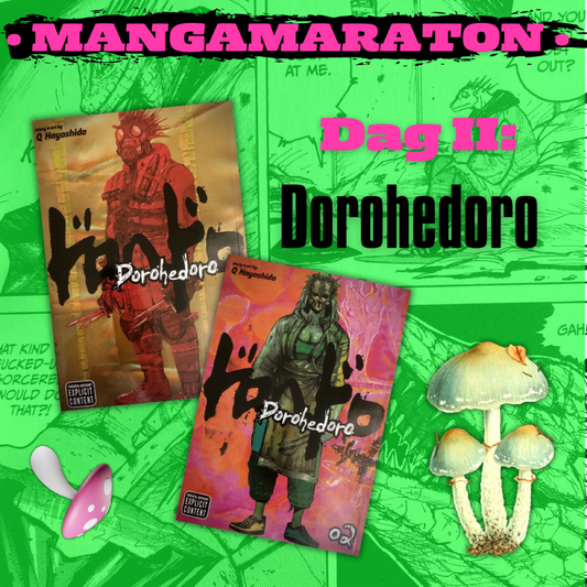 Mangamaraton: Dag II – Dorohedoro